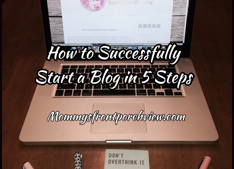 How to Successfully Start a Blog in 5 Steps